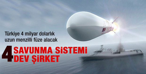 Türkiye 4 milyar dolarlık füze alıyor