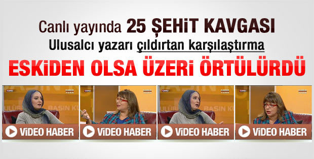 Canlı yayında 25 şehit tartışması - Video