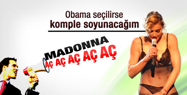 Obama kazandı Madonna soyunacak mı