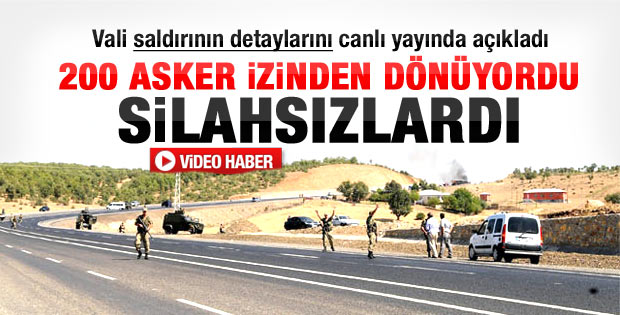 Bingöl Valisi: 200 asker izin dönüşü saldırıya uğradı