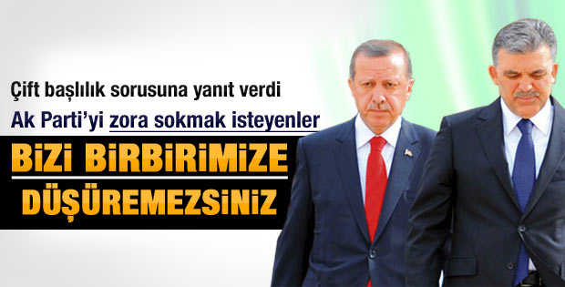 Erdoğan'dan çift başlılık açıklaması