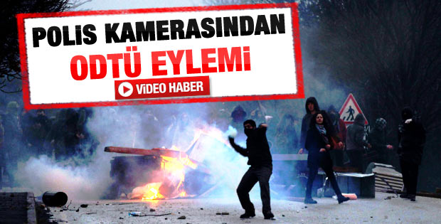 ODTÜ protestosu polis kamerasında - Video