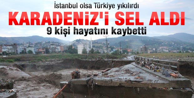 Samsun'da sel: 9 kişi can verdi