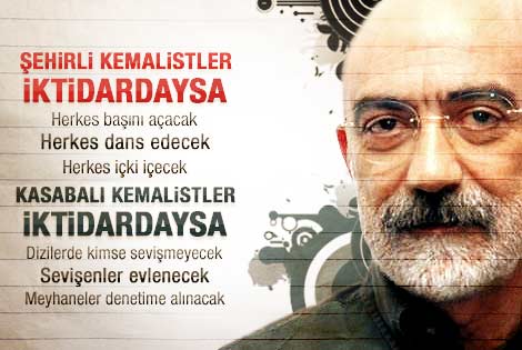 Ahmet Altan: Kasabalı Kemalistler iktidardaysa..