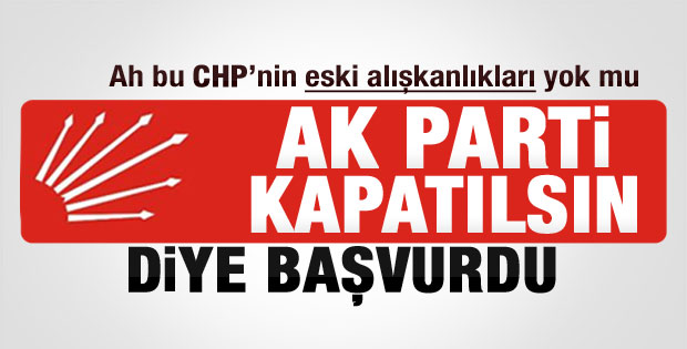 CHP'li Tanal: AK Parti kapatılsın Başbakan yargılansın
