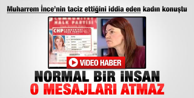Muharrem İnce'nin taciz ettiğini iddia eden kadın konuştu
