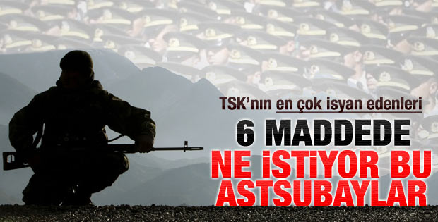 6 maddede astsubaylar ne istiyor