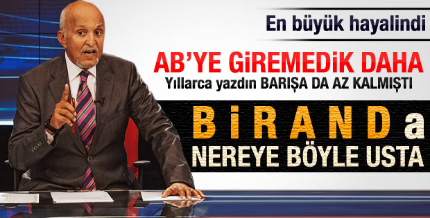 Birand'ı çok erken kaybettik