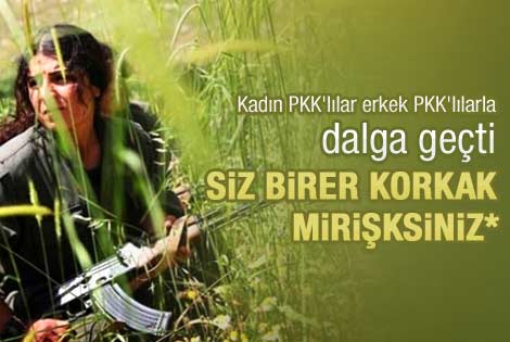 Kadın PKK'lılar erkek PKK'lılarla dalga geçti