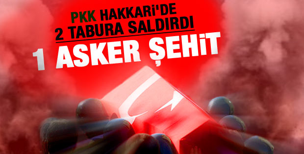 PKK yine saldırdı: Hakkari'de 1 şehit