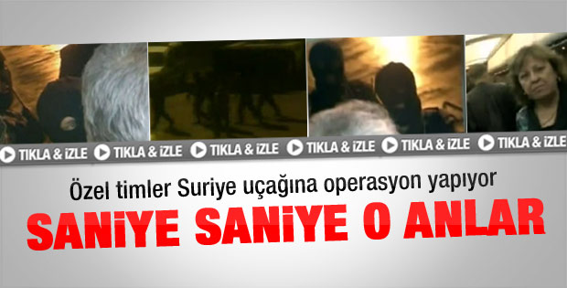 Suriye uçağına operasyon kamerada - izle