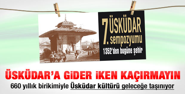 Üsküdar'da 1352’den Bugüne Şehir sempozyumu