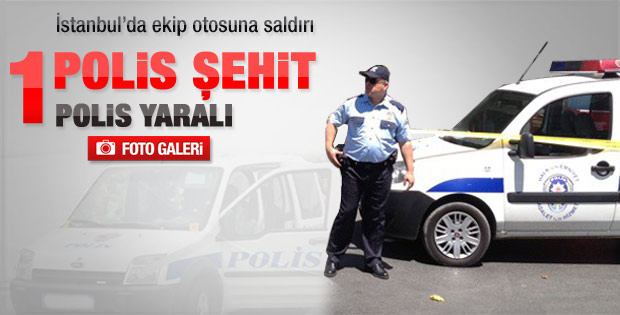 Gaziosmanpaşa'da polise silahlı saldırı: 1 şehit