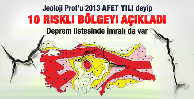 Prof. Ercan'a göre depremde en riskli 10 bölge
