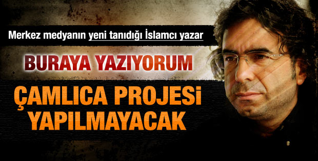 Dücane Cündioğlu: Çamlıca projesi yapılmayacak