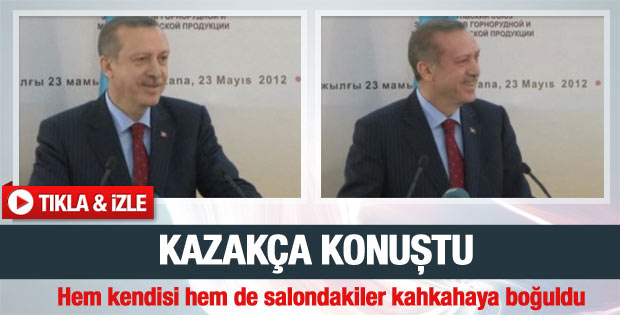Erdoğan Kazakça konuştu salonda kahkaha koptu