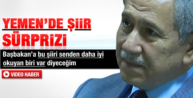 Arınç'a Yemen'de şiir sürprizi - Video