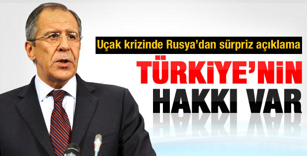 Rusya: Türkiye'nin uçağı indirme hakkı var
