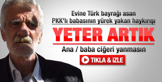 PKK'lının babasından yürek yakan haykırış - Video