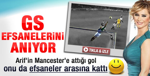 Arif'in Mancester'e attığı gol Songül Karlı'ya yaradı