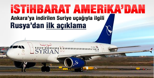 Suriye uçağıyla ilgili istihbarat Amerika'dan