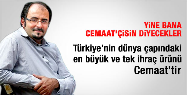 Taraf yazarı Uslu'nun cemaat ve vizyon yazısı