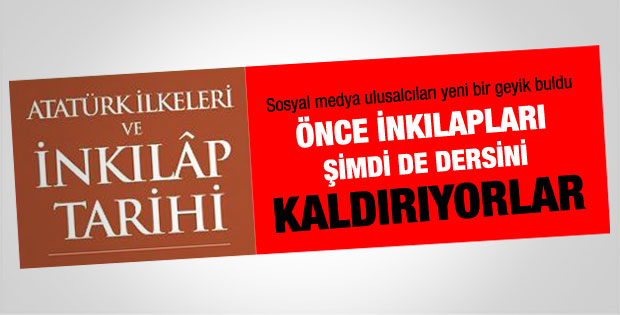 Üniversitedeki İnkılap Tarihi dersi kalkıyor
