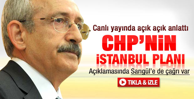 Kılıçdaroğlu: İstanbul'u kesinlikle alacağız