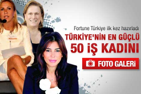 Türkiye'nin en güçlü 50 iş kadını
