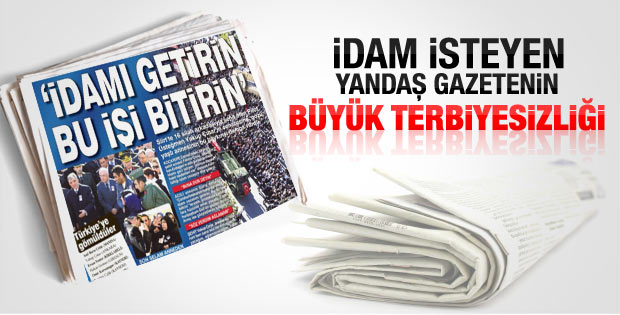 Sabah gazetesinin tepki çeken idam manşeti