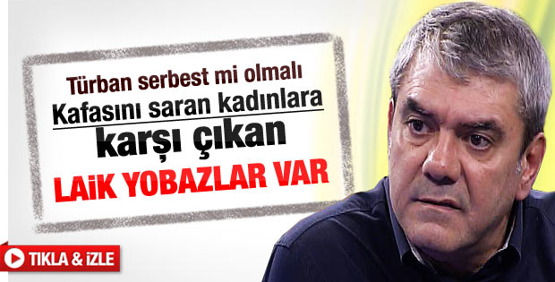 Yılmaz Özdil: Laik yobazlar var