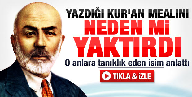 Akif yazdığı Kur'an-ı Kerim mealini neden mi yakın dedi - izle