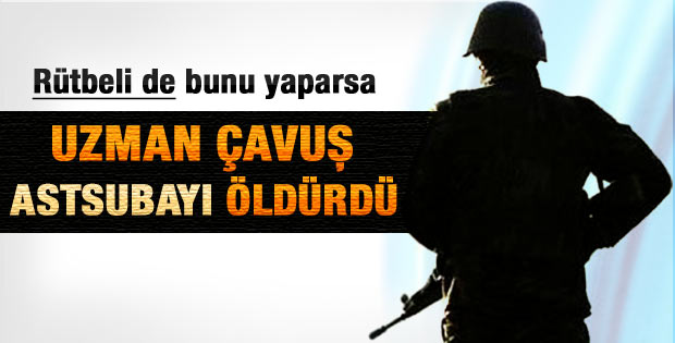 Rütbeli askerlerin şakası ölümle noktalandı