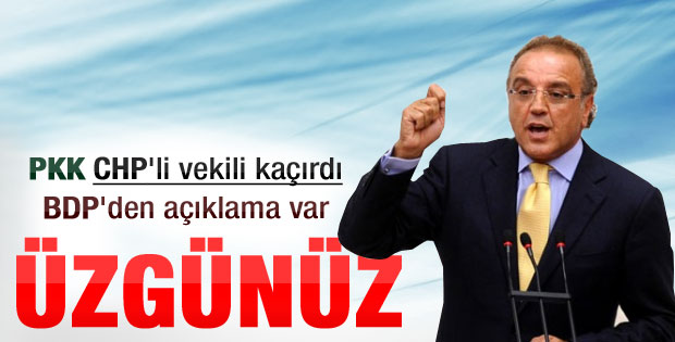 BDP'li Sakık: Milletvekili kaçırıldığı için üzgünüz