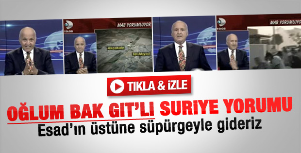Birand'dan Oğlum Bak Git'li Suriye yorumu - izle