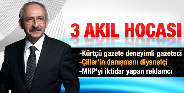 Kılıçdaroğlu'nun danışmanları kimler
