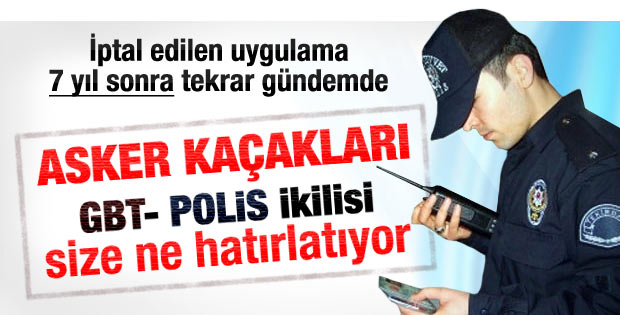 Asker kaçaklarını artık polis arayacak