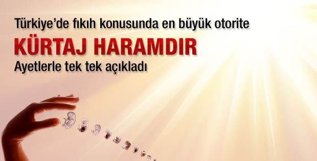 Hayrettin Karaman: Kürtaj cinayettir haramdır