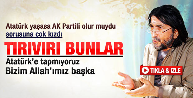 Atatürk yaşasaydı AK Partili olur muydu - Video