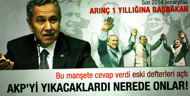 Arınç'tan AK Parti'yi yıkmaya çalışanlara sert mesaj