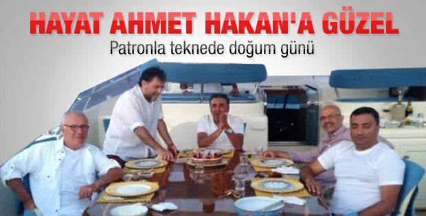 Ahmet Hakan teknede Aydın Doğan'la doğum günü kutladı