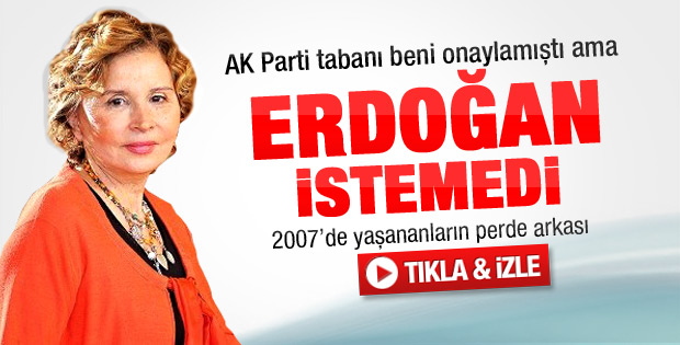 Ilıcak: 2007'de Erdoğan beni istemedi - Video