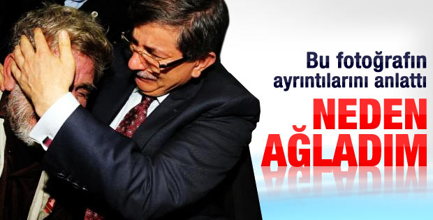 Ahmet Davutoğlu neden ağladığını anlattı