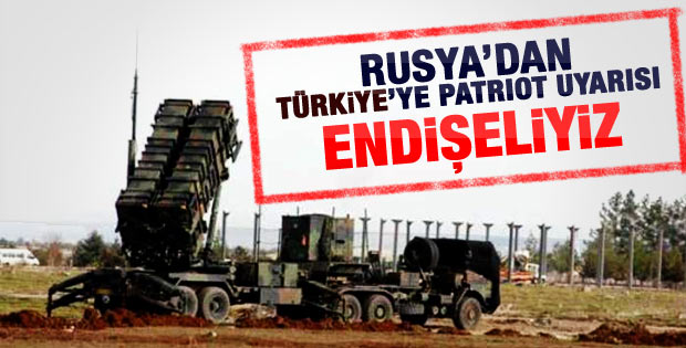Rusya'dan Türkiye'ye Patriot uyarısı