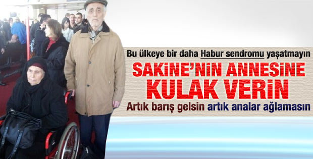 Sakine'nin annesi: Asker ölse de ağlarım
