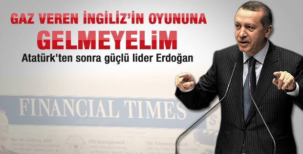 Financial Times'tan 4 sayfalık Türkiye özel dosyası