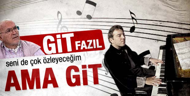 Hıncal Uluç: Git Fazıl git