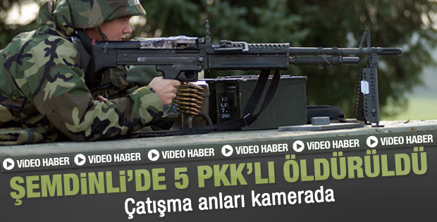 Şemdinli'de çatışma: 5 PKK'lı öldürüldü
