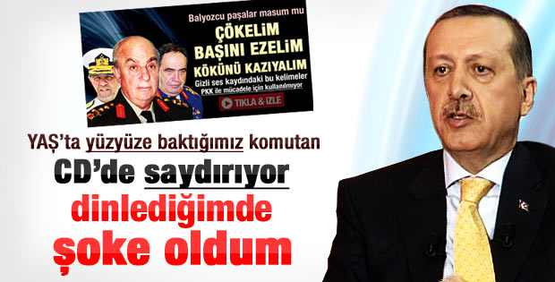 Erdoğan: O CD'leri izlerken şok oluyorum