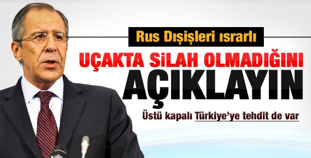 Rusya'dan Türkiye'ye: Uçakta silah olmadığını açıklayın